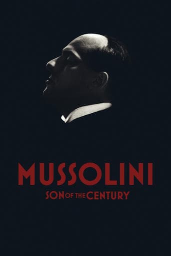 Movie poster for Mussolini – Son of the Century
