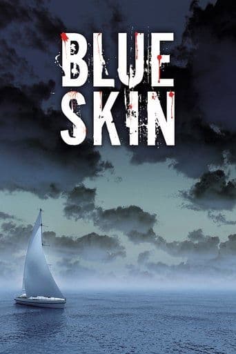 Movie poster for Blue Skin