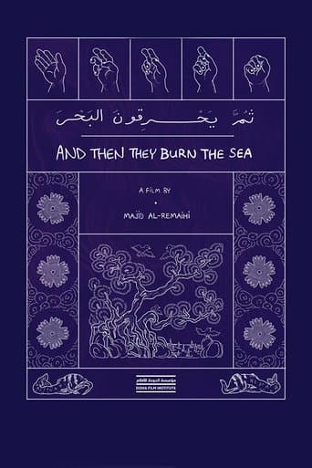 Movie poster for And Then They Burn the Sea