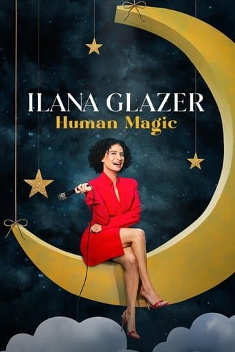 Movie poster for Ilana Glazer: Human Magic