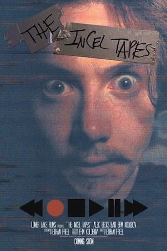 Movie poster for The Incel Tapes