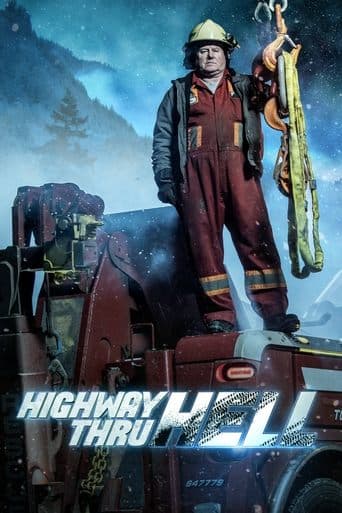Movie poster for Highway Thru Hell