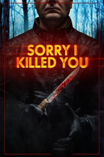 Movie poster for Sorry I Killed You