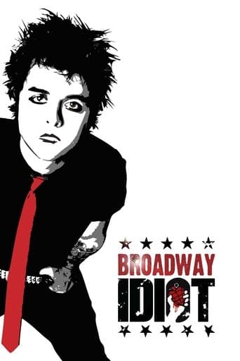 Movie poster for Broadway Idiot