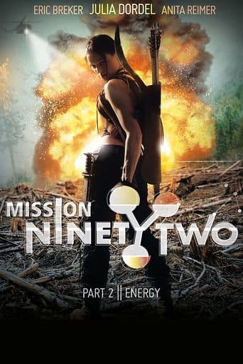 Movie poster for Mission NinetyTwo: Part II - Energy