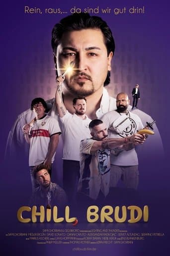Movie poster for Chill, Brudi