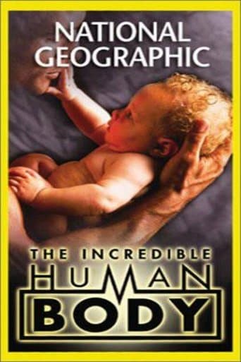 Movie poster for National Geographic: The Incredible Human Body