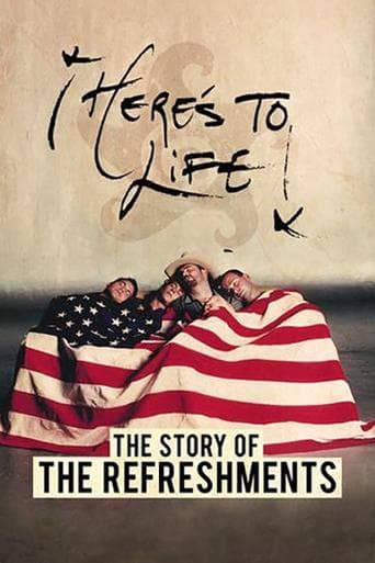 Movie poster for Here's To Life: The Story of the Refreshments