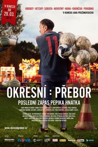 Movie poster for Okresní přebor – Poslední zápas Pepika Hnátka