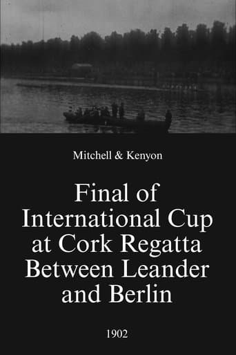 Movie poster for Final of International Cup at Cork Regatta Between Leander and Berlin