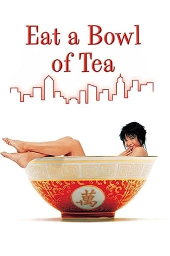 Movie poster for Eat a Bowl of Tea