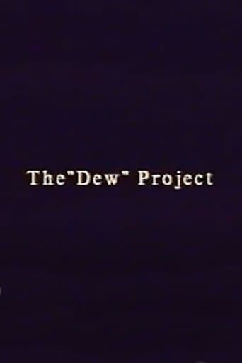 Movie poster for The “Dew” Project