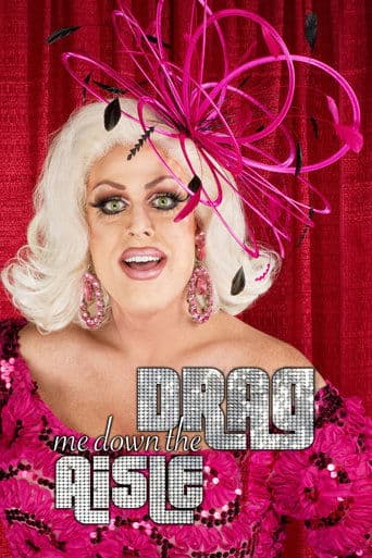 Movie poster for Drag Me Down the Aisle