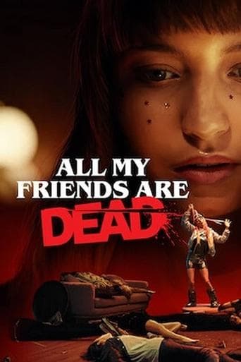 Movie poster for All My Friends Are Dead