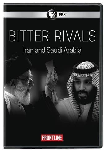 Movie poster for Bitter Rivals: Iran and Saudi Arabia