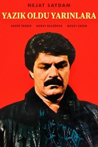 Movie poster for Yazık Oldu Yarınlara