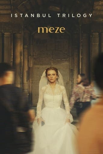 Movie poster for Istanbul Trilogy: Meze