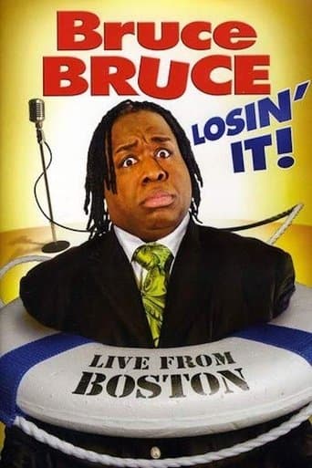 Movie poster for Bruce Bruce: Losin' It!