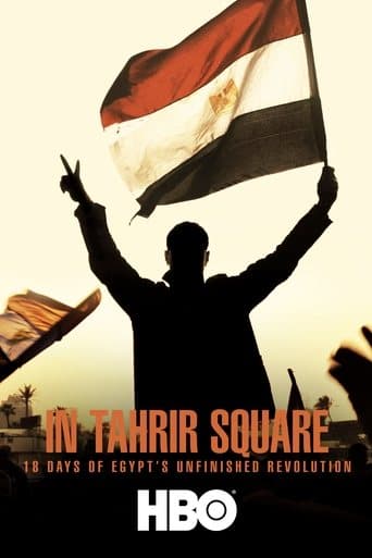 Movie poster for In Tahrir Square: 18 Days of Egypt's Unfinished Revolution
