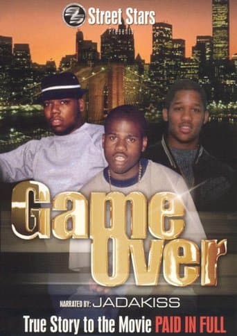 Movie poster for Game Over: The True Story to the movie Paid In Full