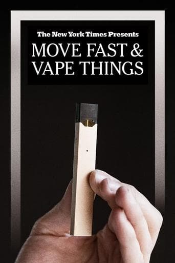 Movie poster for Move Fast & Vape Things