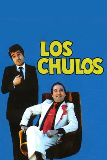 Movie poster for Los chulos