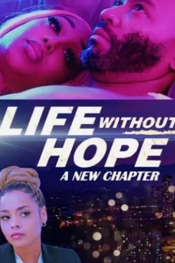 Movie poster for Life Without Hope: A New Chapter