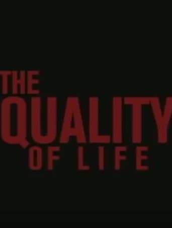 Movie poster for The Quality Of Life