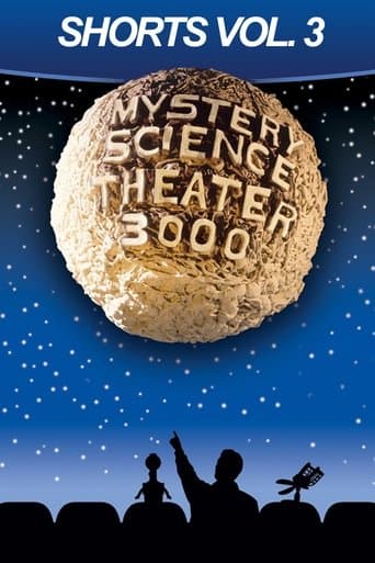 Movie poster for Mystery Science Theater 3000: Shorts, Volume 3