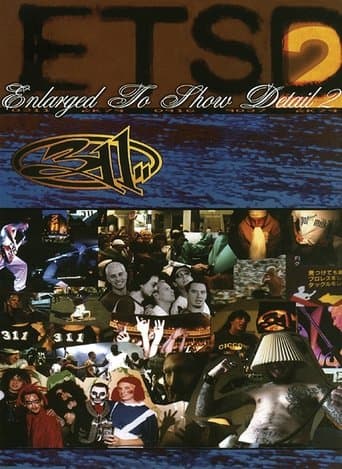 Movie poster for 311: Enlarged to Show Detail 2
