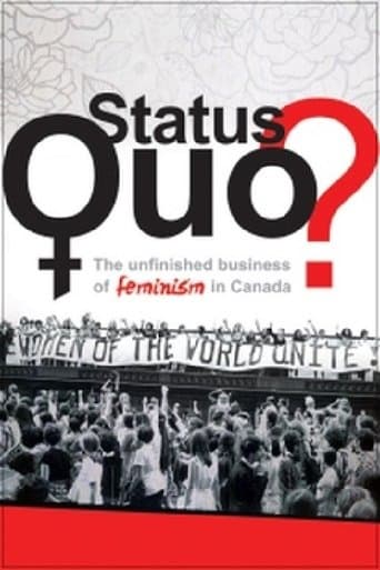 Movie poster for Status Quo? The Unfinished Business of Feminism in Canada