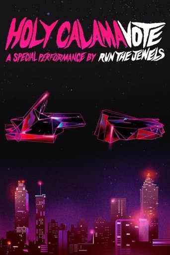 Movie poster for Holy Calamavote – A Special Performance by Run The Jewels
