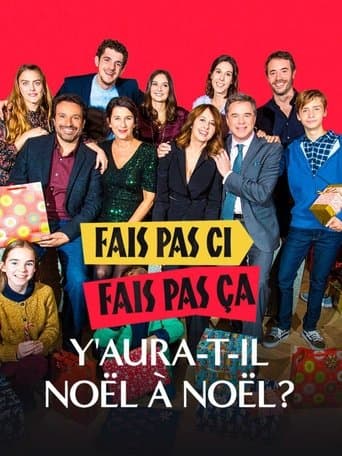 Movie poster for Fais pas ci, fais pas ça : Y aura-t-il Noël à Noël ?