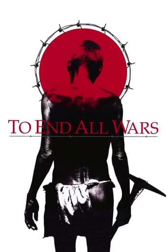Movie poster for To End All Wars
