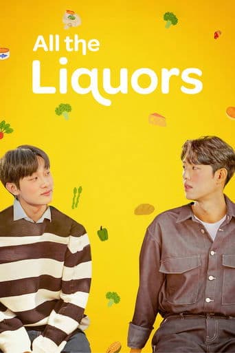 Movie poster for All The Liquors