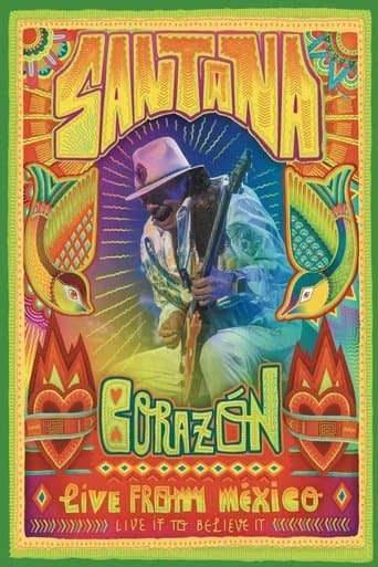 Movie poster for Santana: Corazón Live from Mexico: Live It to Believe It