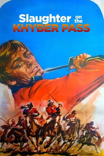 Movie poster for Slaughter on the Khyber Pass