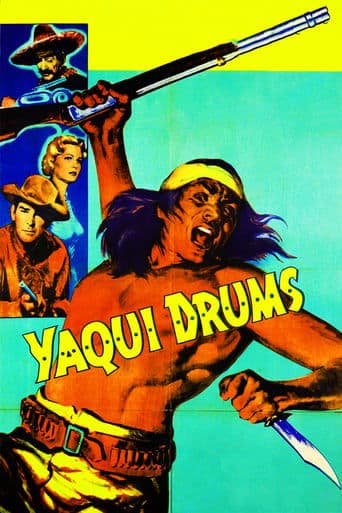 Movie poster for Yaqui Drums