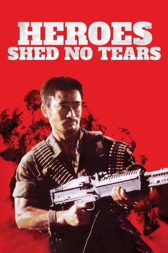 Movie poster for Heroes Shed No Tears