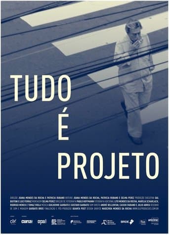 Movie poster for Tudo é Projeto