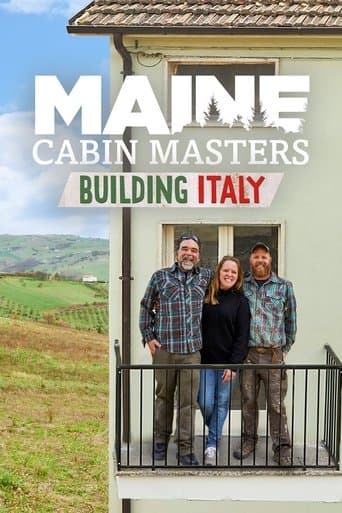 Movie poster for Maine Cabin Masters: Building Italy