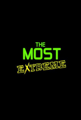Movie poster for The Most Extreme