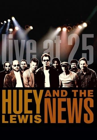 Movie poster for Huey Lewis & the News: Live at 25