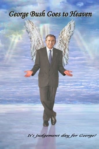 Movie poster for George Bush Goes to Heaven