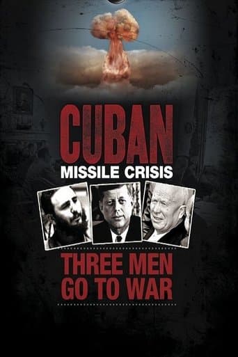 Movie poster for Cuban Missile Crisis: Three Men Go to War