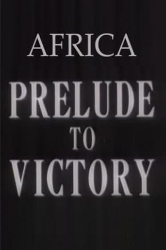 Movie poster for Africa, Prelude to Victory