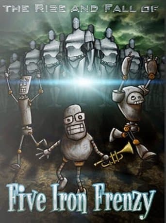 Movie poster for The Rise And Fall Of Five Iron Frenzy
