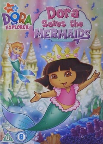 Movie poster for Dora the Explorer: Dora Saves the Mermaids