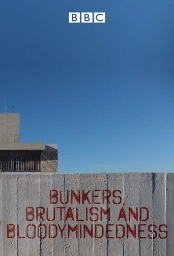 Movie poster for Bunkers Brutalism and Bloodymindedness