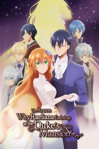 Movie poster for Why Raeliana Ended Up at the Duke's Mansion